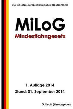 Paperback Mindestlohngesetz - MiLoG [German] Book