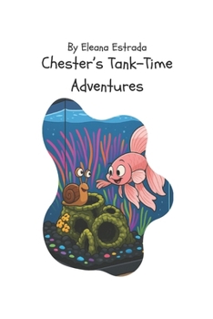 Paperback Chester's Tank-Time Adventures Book