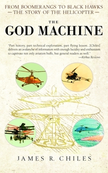 Paperback The God Machine: From Boomerangs to Black Hawks: The Story of the Helicopter Book