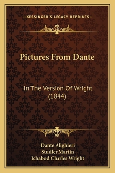 Paperback Pictures From Dante: In The Version Of Wright (1844) Book