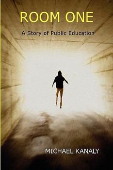 Hardcover Room One: A Story of Public Education Book