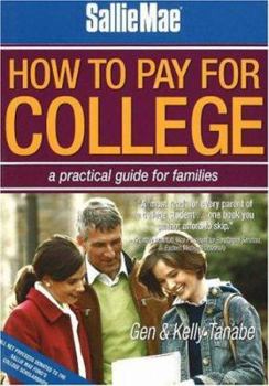 Paperback Sallie Mae How to Pay for College: A Practical Guide for Families Book
