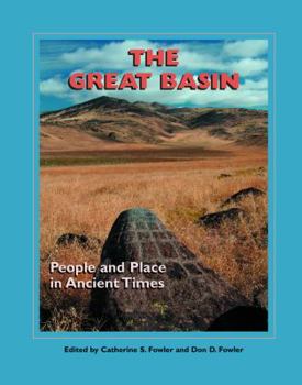 Paperback The Great Basin: People and Place in Ancient Times Book