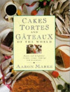 Paperback Cakes, Tortes and Gateaux of the World Book