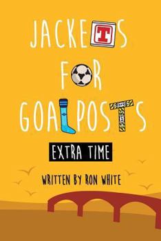 Paperback Jackets for Goalposts Extra Time Book
