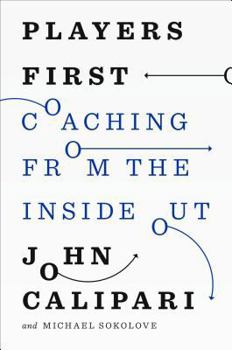 Hardcover Players First: Coaching from the Inside Out Book