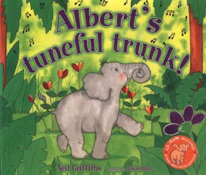 Paperback Albert's Tuneful Trunk: Includes a CD ROM with Audio of Story and Instrumental Audio Book