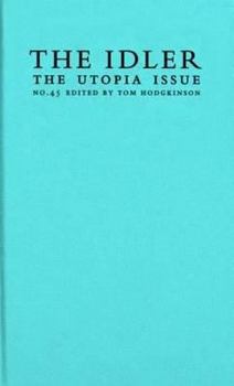 Hardcover The Idler: Utopia Issue V. 45 Book