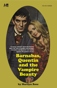 Paperback Dark Shadows: Barnabas, Quentin and the Vampire Beauty: The Complete Paperback Library Reprint Book 32 Book