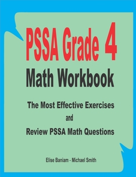 Paperback PSSA Grade 4 Math Workbook: The Most Effective Exercises and Review PSSA Math Questions Book
