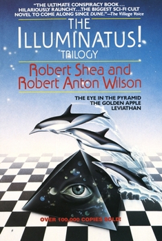 The Illuminatus! Trilogy - Book  of the Illuminatus!