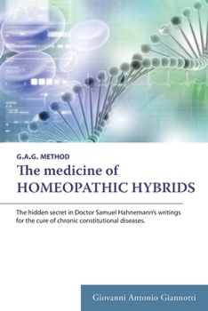 Paperback The Medicine of Homeopathic Hybrids Book
