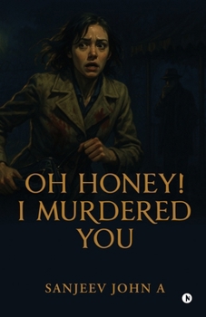 Paperback Oh honey! I murdered you Book