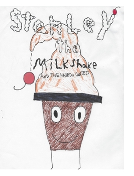 Hardcover Stanley the Milkshake: and the Hairdo Contest Book