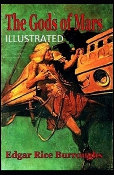 The Gods of Mars Illustrated