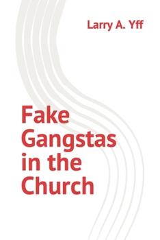 Paperback Fake Gangstas in the Church Book