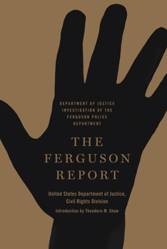 Paperback The Ferguson Report: Department of Justice Investigation of the Ferguson Police Department Book