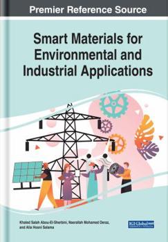 Hardcover Smart Materials for Environmental and Industrial Applications (Practice, Progress, and Proficiency in Sustainability) Book