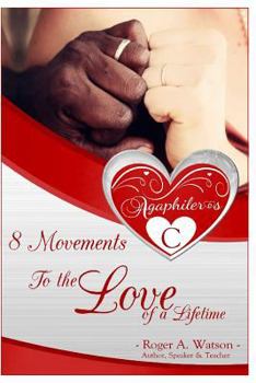 Paperback Agaphileros C: 8 Movements to the love of a lifetime Book