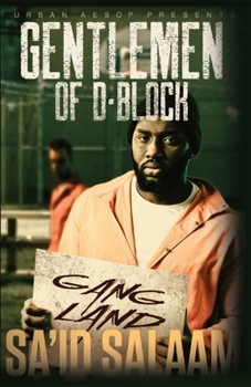 Paperback The Gentlemen of D-Block: Gang Land Book