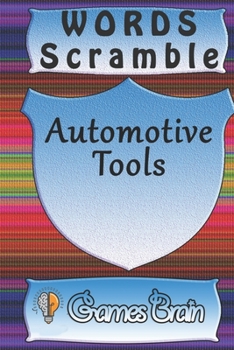 Paperback word scramble Automotive Tools games brain: Word scramble game is one of the fun word search games for kids to play at your next cool kids party Book