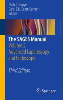 Paperback The Sages Manual: Volume 2 Advanced Laparoscopy and Endoscopy Book