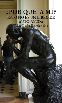 Paperback ¿Por Qué a Mi? [Spanish] Book