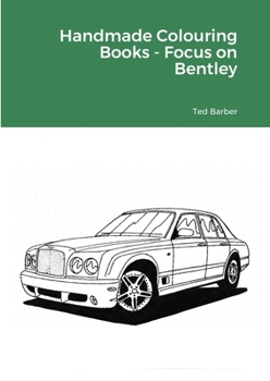 Paperback Handmade Colouring Books - Focus on Bentley Book