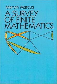 Paperback A Survey of Finite Mathematics Book