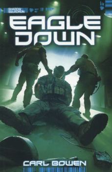 Shadow Squadron: Eagle Down - Book #3 of the Shadow Squadron