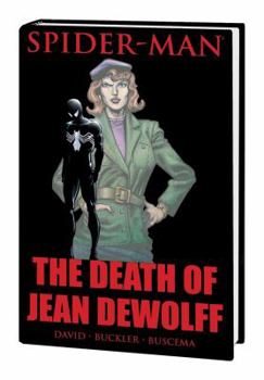 Spider-Man: The Death of Jean Dewolff - Book  of the Spectacular Spider-Man (1976)