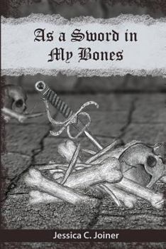 Paperback As a Sword In My Bones Book