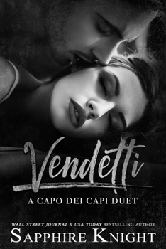 Vendetti: a capo dei capi duet - Book  of the Vendetti Famiglia