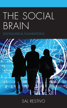 Hardcover The Social Brain: Sociological Foundations Book