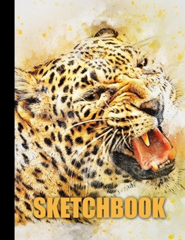 Sketchbook: Leopard Cover Design White Paper 120 Blank Unlined Pages 8.5 X 11 Matte Finished Soft Cover