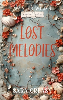 Lost Melodies - Book #4 of the Wynter Wild