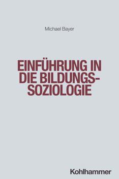 Paperback Einfuhrung in Die Bildungssoziologie [German] Book