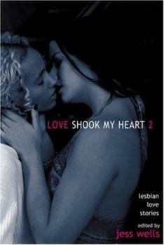 Paperback Love Shook My Heart 2: Lesbian Love Stories Book