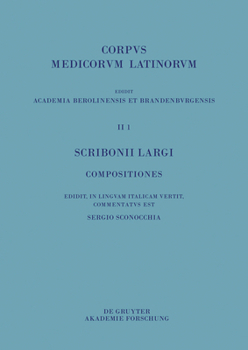Hardcover Scribonii Largi Compositiones: Edidit, in Linguam Italicam Vertit Et Commentatus Est [Italian] Book