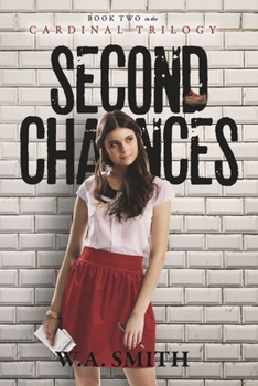 Paperback Second Chances: Book Two in the Cardinal Trilogy Volume 2 Book