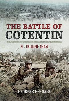 Hardcover The Battle of Cotentin: 9 - 19 June 1944 Book