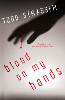 Blood on My Hands - Book #2 of the Thrillogy