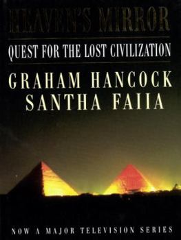 Hardcover Heaven's Mirror: Quest for the Lost Civilisation Book