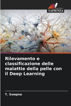Paperback Rilevamento e classificazione delle malattie della pelle con il Deep Learning [Italian] Book