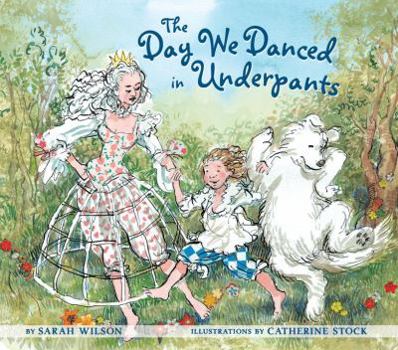 Hardcover The Day We Danced in Underpants Book