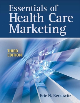 Paperback Essentials of Health Care Marketing Book