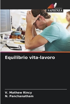 Equilibrio vita-lavoro (Italian Edition)