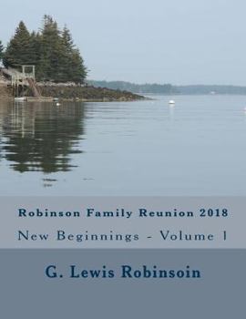 Paperback Robinson Family Reunion 2018: New Beginnings Book