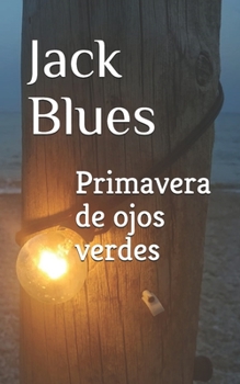 Paperback Primavera de ojos verdes [Spanish] Book