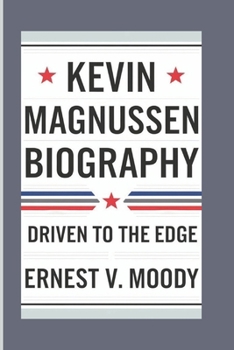 Paperback Kevin Magnussen Biography: Driven To The Edge Book